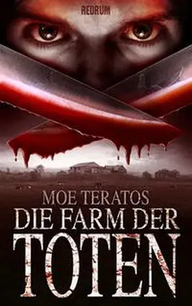 Teratos |  Die Farm der Toten | Buch |  Sack Fachmedien