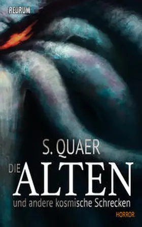 QuAer |  Die Alten und andere kosmische Schrecken | Buch |  Sack Fachmedien
