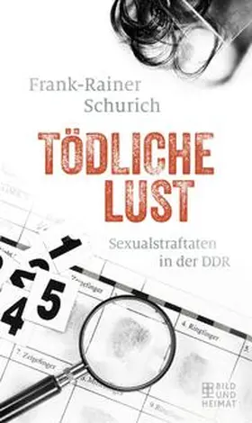 Schurich |  Tödliche Lust | Buch |  Sack Fachmedien