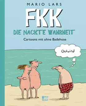 Lars |  FKK - Die nackte Wahrheit | Buch |  Sack Fachmedien