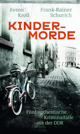 Kroll / Schurich |  Kindermorde | Buch |  Sack Fachmedien