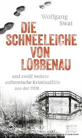 Swat | Die Schneeleiche von Lübbenau | E-Book | sack.de