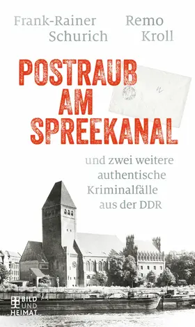 Kroll / Schurich | Postraub am Spreekanal | E-Book | sack.de