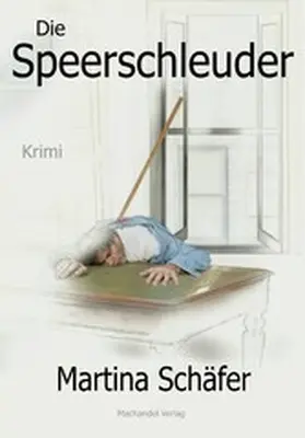 Schäfer |  Die Speerschleuder | eBook | Sack Fachmedien