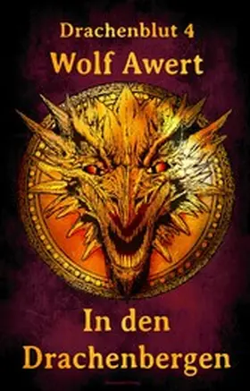 Awert |  In den Drachenbergen | eBook | Sack Fachmedien