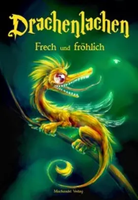 Rocker / Korfhage / Eisele |  Drachenlachen | eBook | Sack Fachmedien