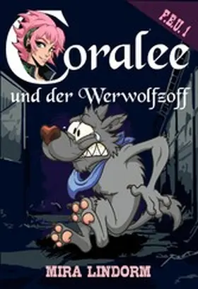 Lindorm |  Coralee und der Werwolfzoff | eBook | Sack Fachmedien