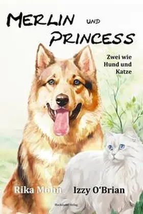 O'Brian / Mohn |  Merlin und Princess | Buch |  Sack Fachmedien