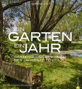 Weigelt |  Ein Garten, ein Jahr | Buch |  Sack Fachmedien