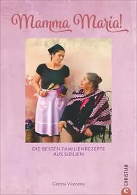 Vicenzino |  Mamma Maria! | Buch |  Sack Fachmedien