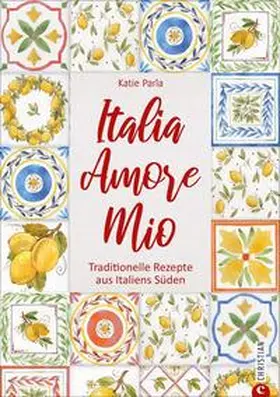 Parla |  Italia - Amore Mio | Buch |  Sack Fachmedien