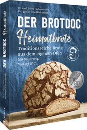 Hollensteiner |  Der Brotdoc: Heimatbrote | Buch |  Sack Fachmedien