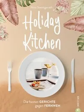 Soentgerath |  Holiday Kitchen | eBook | Sack Fachmedien