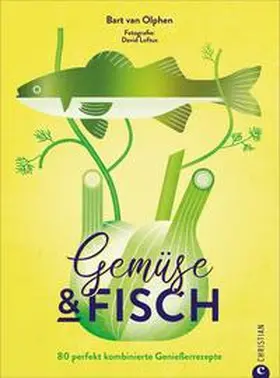 van Olphen |  Gemüse & Fisch | Buch |  Sack Fachmedien