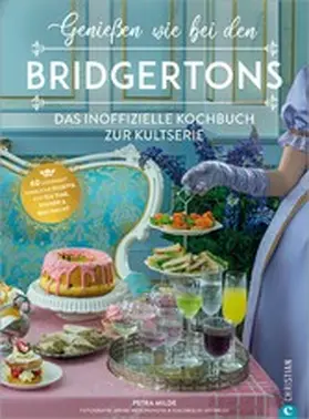 Milde |  Genießen wie bei den Bridgertons | eBook | Sack Fachmedien