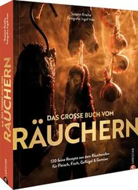Kreihe |  Das große Buch vom Räuchern | Buch |  Sack Fachmedien