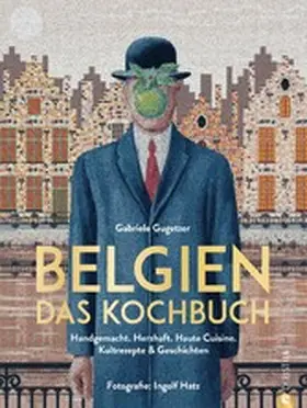 Gugetzer |  Belgien. Das Kochbuch | eBook | Sack Fachmedien