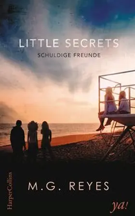 Reyes | Little Secrets - Schuldige Freunde | Buch | 978-3-95967-092-0 | www2.sack.de