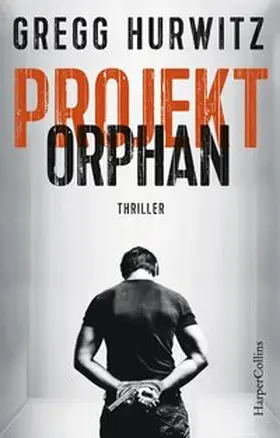 Hurwitz |  Projekt Orphan | Buch |  Sack Fachmedien