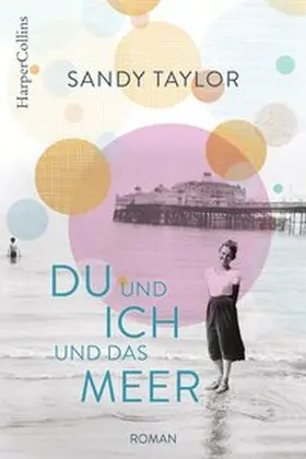 Taylor |  Du und ich und das Meer | Buch |  Sack Fachmedien