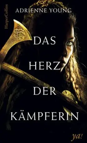 Young | Das Herz der Kämpferin | Buch | 978-3-95967-248-1 | www2.sack.de