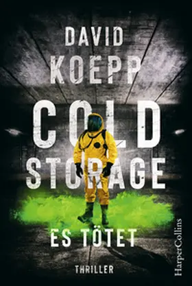 Koepp | Cold Storage - Es tötet | Buch | 978-3-95967-341-9 | www2.sack.de