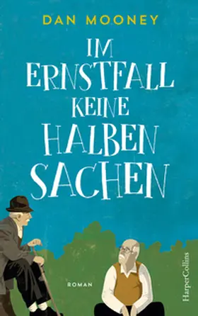Mooney | Im Ernstfall keine halben Sachen | Buch | 978-3-95967-383-9 | www2.sack.de