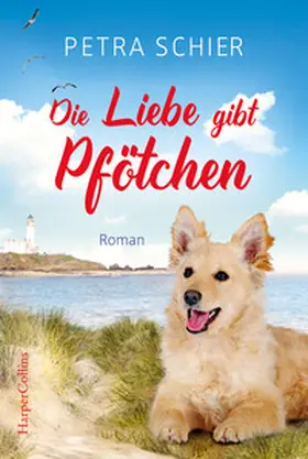 Schier |  Die Liebe gibt Pfötchen | Buch |  Sack Fachmedien