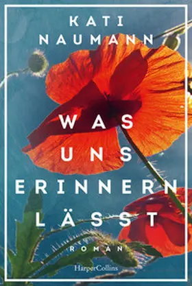Naumann | Was uns erinnern lässt | Buch | 978-3-95967-570-3 | www2.sack.de