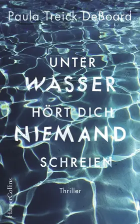 DeBoard |  Unter Wasser hört dich niemand schreien | eBook | Sack Fachmedien