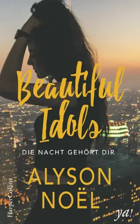 Noël |  Beautiful Idols - Die Nacht gehört dir | eBook | Sack Fachmedien