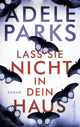 Parks |  Lass sie nicht in dein Haus | eBook | Sack Fachmedien