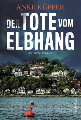 Küpper |  Der Tote vom Elbhang | eBook | Sack Fachmedien