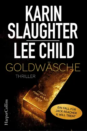 Slaughter / Karin / Lee Slaughter / Child |  Goldwäsche | eBook | Sack Fachmedien