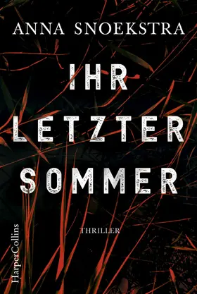 Snoekstra |  Ihr letzter Sommer | eBook | Sack Fachmedien