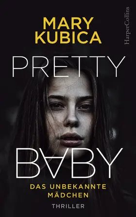 Kubica |  Pretty Baby - Das unbekannte Mädchen | eBook | Sack Fachmedien