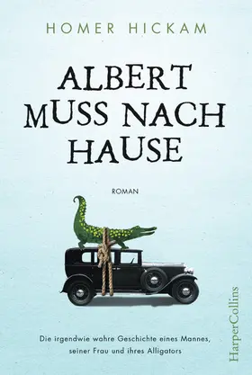 Hickam |  Albert muss nach Hause | eBook | Sack Fachmedien