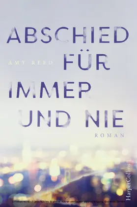 Reed |  Abschied für immer und nie | eBook | Sack Fachmedien