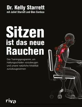 Starrett / Cordoza |  Sitzen ist das neue Rauchen | eBook | Sack Fachmedien