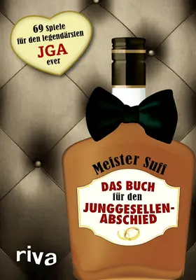 Suff |  Das Buch für den Junggesellenabschied | eBook | Sack Fachmedien