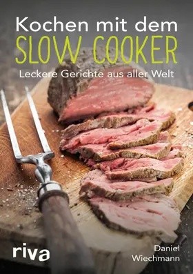 Wiechmann | Kochen mit dem Slow Cooker | E-Book | www2.sack.de