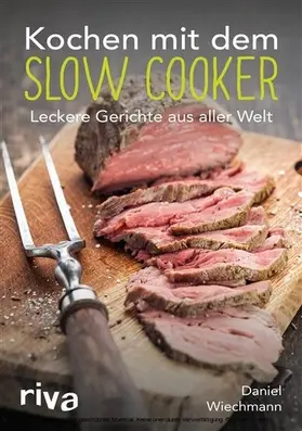 Wiechmann | Kochen mit dem Slow Cooker | E-Book | www2.sack.de