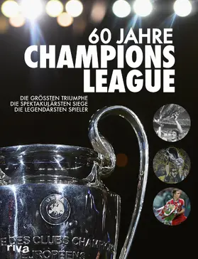Kühne-Hellmessen |  60 Jahre Champions League | eBook | Sack Fachmedien