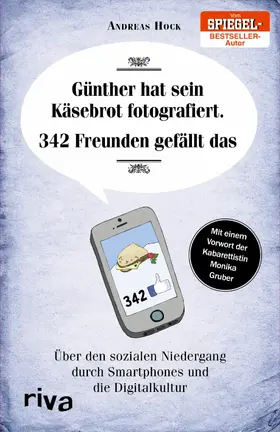 Hock |  Günther hat sein Käsebrot fotografiert. 342 Freunden gefällt das. | eBook | Sack Fachmedien