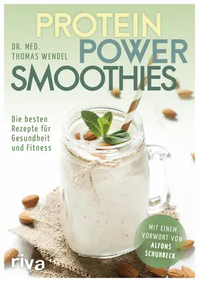 Wendel | Protein-Power-Smoothies | E-Book | sack.de