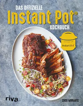 Morante | Das offizielle Instant-Pot®-Kochbuch | E-Book | sack.de