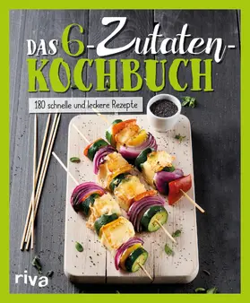 Verlag | Das 6-Zutaten-Kochbuch | E-Book | sack.de