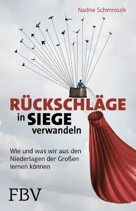 Schimroszik |  Rückschläge in Siege verwandeln | Buch |  Sack Fachmedien