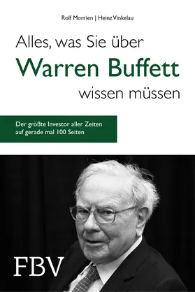 Morrien / Vinkelau |  Alles, was Sie über Warren Buffett wissen müssen | Buch |  Sack Fachmedien