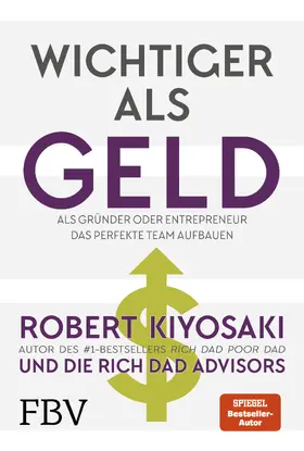 Kiyosaki / McElroy / Singer |  Wichtiger als Geld | Buch |  Sack Fachmedien